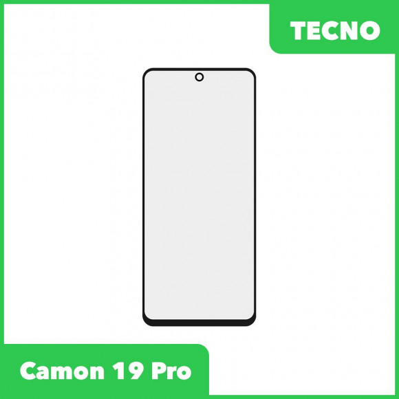 Стекло + OCA пленка для переклейки Camon 19 Pro (черный)